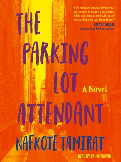 Title details for The Parking Lot Attendant by Nafkote Tamirat - Available